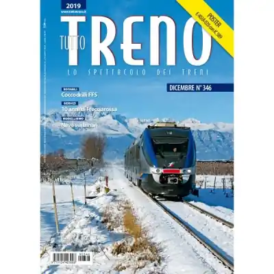 Rivista ferroviaria TUTTOTRENO numero 346 dicembre 2019 Spedito Oggi