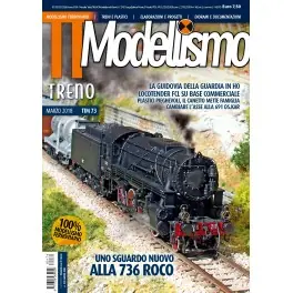 Rivista ferroviaria TUTTOTRENO Modellismo marzo 2018 numero 73 Di Tendenza