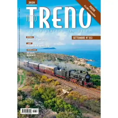 Offerta Speciale Rivista ferroviaria TUTTOTRENO numero 353 settembre 2020