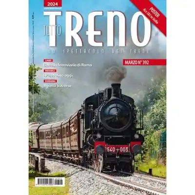 Vendita Finale Rivista ferroviaria TUTTOTRENO numero 392 Marzo 2024