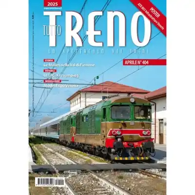 Promozione Esclusiva Rivista ferroviaria TUTTOTRENO numero 404 aprile 2025