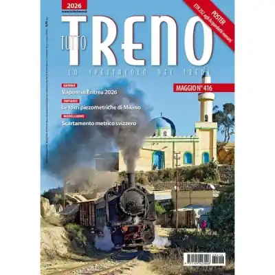 Offerta Lampo Rivista ferroviaria TUTTOTRENO numero 416 maggio 2026