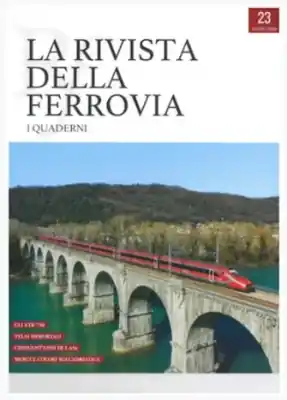 La Rivista Della Ferrovia numero 23 anno 2026 Edizioni ACME Più Venduto